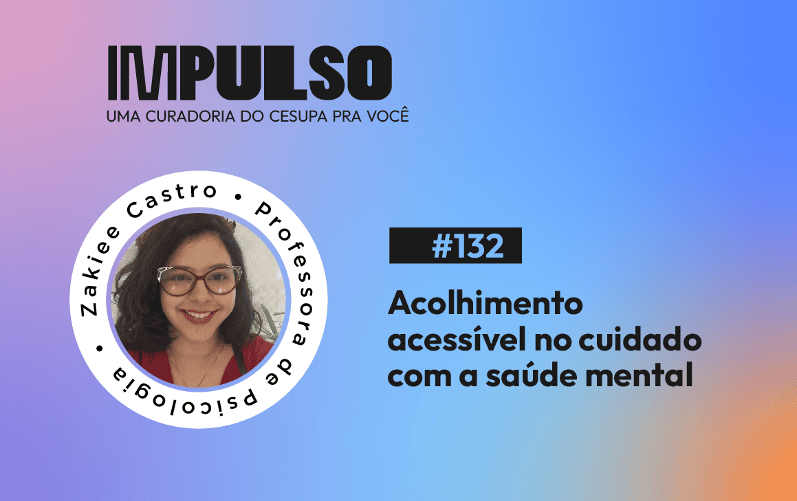 Acolhimento acessível no cuidado com a saúde mental