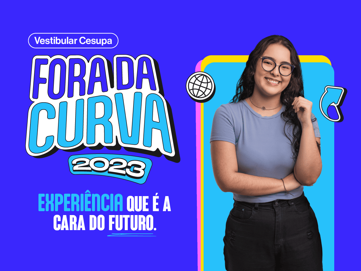 Cesupa lança edital do Vestibular Fora da Curva 2023 e apresenta novidades para o processo seletivo